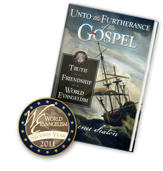 Unto the Furtherance of the Gospel